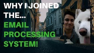 Email Processing System Review - Why I Joined Email Processing System - Email Processing System 2018