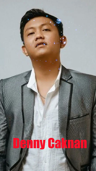 DENNY CAKNAN - HELLEH