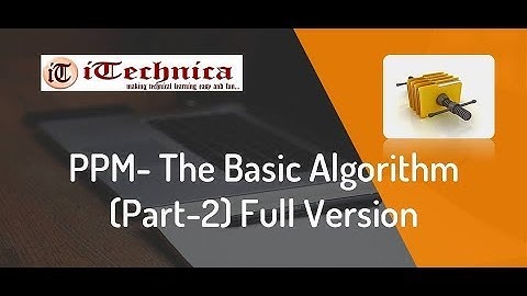 29. PPM- The Basic Algorithm (Part-2) Full Version