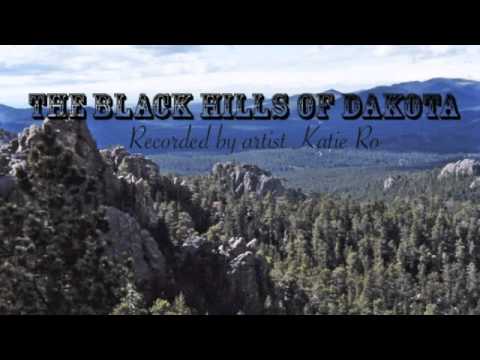 "Take Me Back to the Black Hills, The Black Hills ...