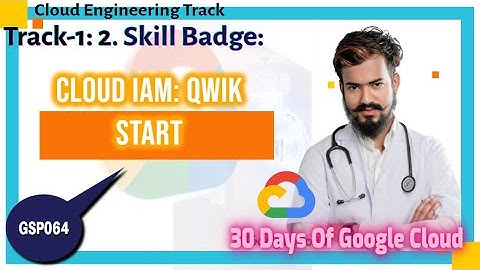 30 Days of Google Cloud 2021 Quest:Cloud IAM: Qwik Start