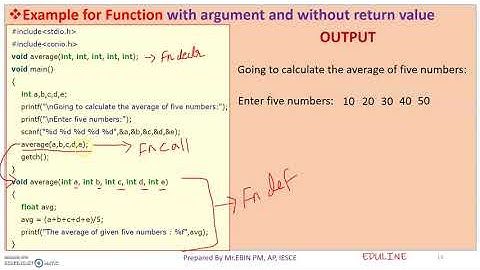 MODULE 4 - TOPIC 6 - FUNCTION WITH ARGUMENT & WITHOUT RETURN VALUE