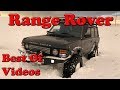 Range Rover Classic - Best Of Videos