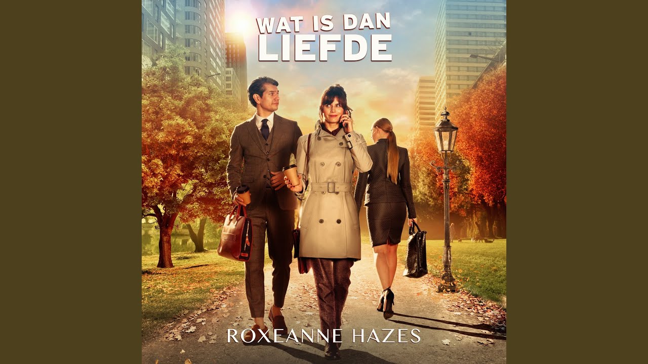 Roxeanne Hazes Wat Is Dan Liefde Lyrics