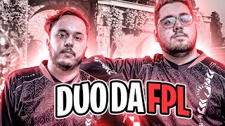 O DUO MAIS EMBAÇADO DA FPL!