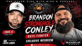 Balls, Beards, and Bare Knuckles! BKFC fighter Brandon Stronghold Conley's Pain & Passion Uncovered!