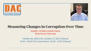 DAC: Measuring Changes in Corruption Over Time, Dr Justin Esarey, Wake Forest University