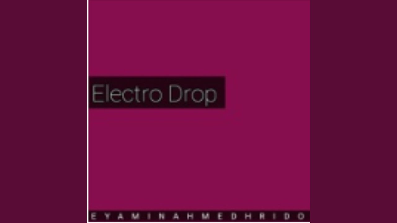 Electro drop YouTube