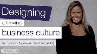 Design Your Corporate Culture to Make Your People Thrive by Keynote Speaker Therese Gedda