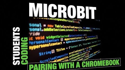 Pairing a Chromebook and Microbit