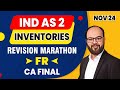 IND AS 2 Inventories Revision Marathon | Financial Reporting | CA Final Nov 24 | IND AS 2 Revision