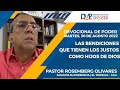 Devocionales de Poder | Las Bendiciones Que Tienen Los Justos Como Hijos De Dios | 30 de Agosto 2022