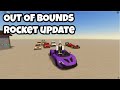 Dusty trip out of bounds lobby rocket update