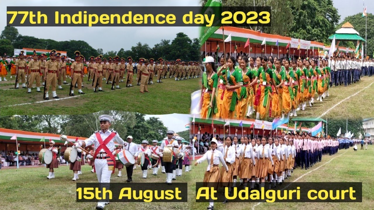 77th Independence day celebration 2023 || 15th August at Udalguri court ...