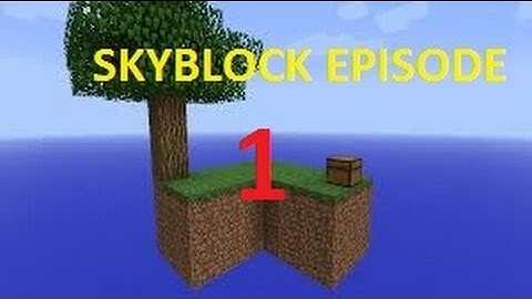 Minecraft SkyBlock Episode 1 Cobblestone Generator Fail