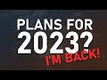 My plans for 2023!