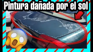 ✅ como REPARAR PINTURA QUEMADA por el sol