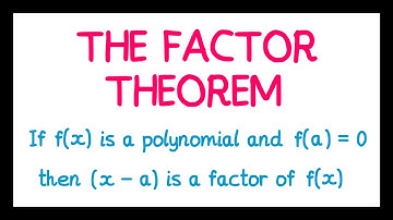 The Factor Theorem