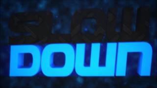 SlowDownLP | Entry | Trap Sync | Full HD | Dual With AnubaArtz | ~Vanex and Anuba