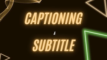 What Is Video Captioning & Subtitling? | Skills, Tools & How to Start