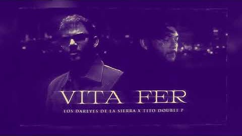 Thumbnail of Vita Fer(SLOWED) - Los Dareyes De La Sierra x Tito Double P