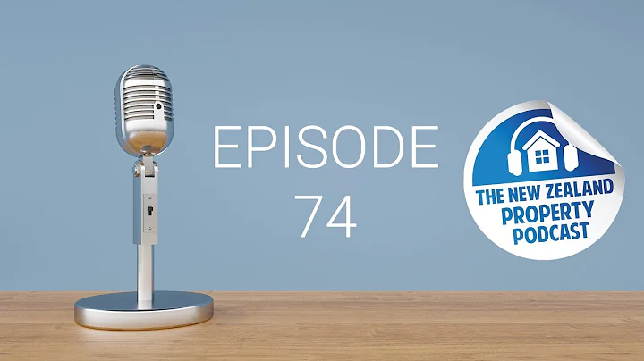 NZ Property Podcast EP 74: Mark interviews Kris fr...