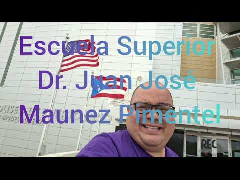 Bienvenida Año Escolar 2024-2025 Esc. Dr Juan Jose Maunez Pimentel de Naguabo