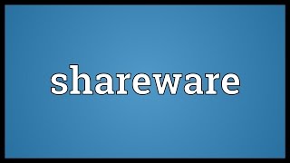 Shareware Meaning