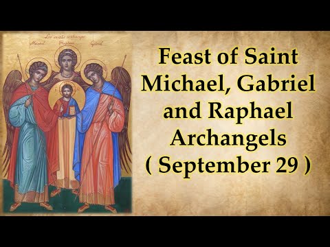 A Prayer To Saint Michael, Gabriel And Raphael, Archangels || Feast || September 29Th
