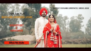 GAGANPREET & HARSHVEER SAME DAY PLAY VIDEO || GILLSON IFILM STUDIO +91 99154-10010 +44 7459 610 100