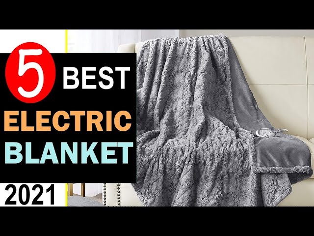 Best Electric Blanket 2021 🏆 Top 5 Best Electric Blankets Review
