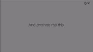 Ben Howard - Promise [Lyrics]