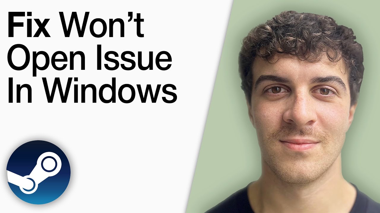 How To Fix Steam Won’t Open Issue in Windows [2025 Full Guide] - YouTube