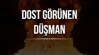 Dost Görünen Düşman Tanimak İçi̇n İzle
