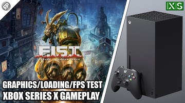 FIST: Forged in Shadow Torch - Xbox Series X Gameplay + FPS Test