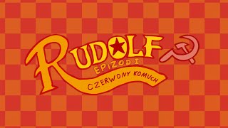 Pytp - Rudolf Czerwony Komuch
