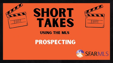 Short Takes: Using the MLS | Prospecting