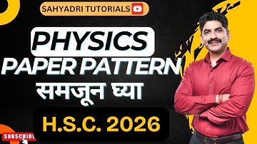 Physics Paper Pattern समजून घ्या | Sahyadri Tutorials