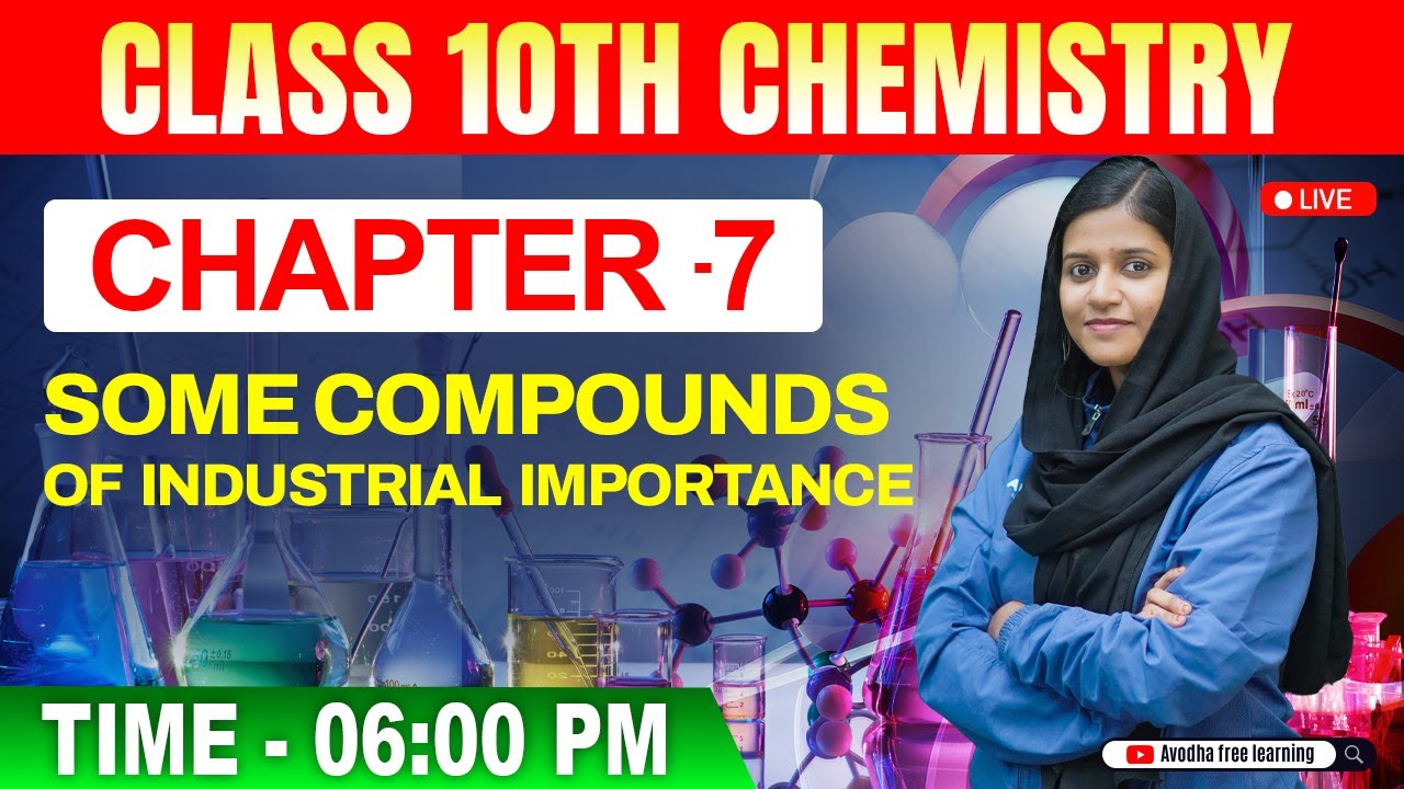 SSLC Chemistry | Chapter 7 - some compounds of industrial importance | Avodha | Free Live Classes