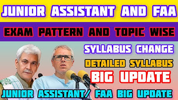  JKSSB Junior Assistant & FAA Syllabus Syllabus/Exam Pattern & Detailed Syllabus Topic Wise is here