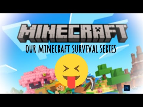 Minecraft survival series part 1 - YouTube