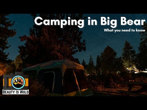 Video: Kamping në Big Bear, Kaliforni