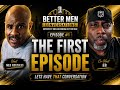 MEN: You don’t have to be perfect to Be BETTER