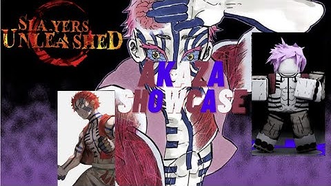 [CODES] Akaza Demon Art Full ShowCase In Slayers Unleashed |Roblox UPDATED