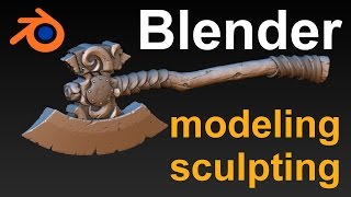 Axe. Modeling and sculpting in Blender.