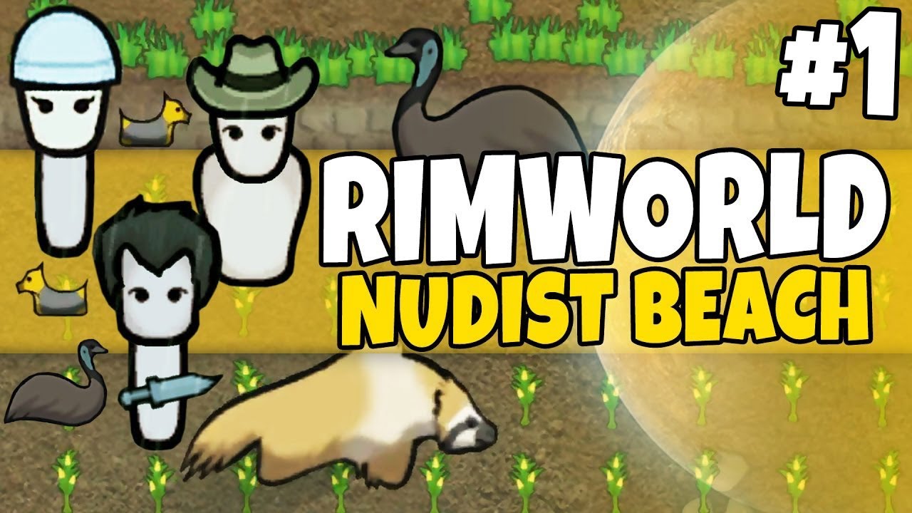 Rimworld - Nudist Beach Uncut #1