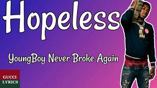 NBA YoungBoy - Hopeless (Lyrics\/Letra)