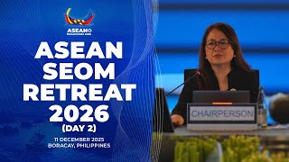 day 2 Asean Seom Retreat 2026  11 December 2025  Boracay Philippines