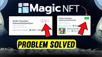 How To Fix Magic NFT Not Won Problem | Magic NFT Daily Reservation Failed Problem Solved