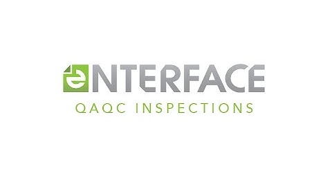 eNTERFACE: QAQC Inspections